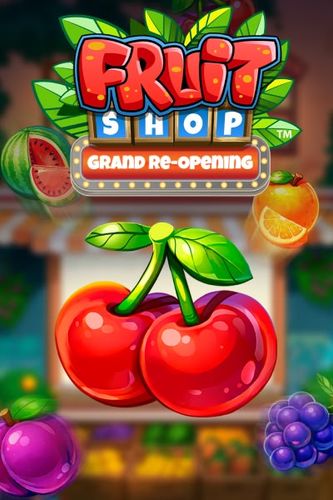 Fruit Shop Grand Re-Opening